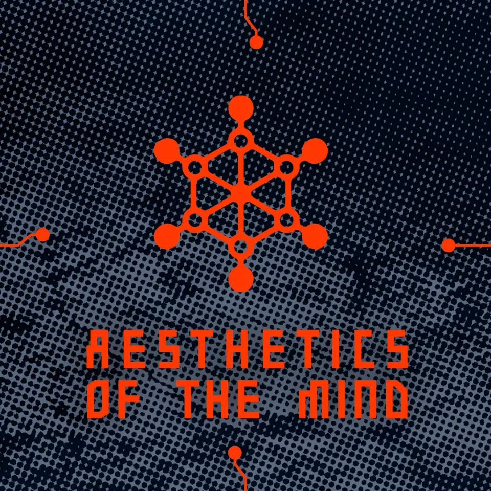 Aesthetics of the Mind event artwork with orange lettering and a connected geometric symbol on a dark patterned background.